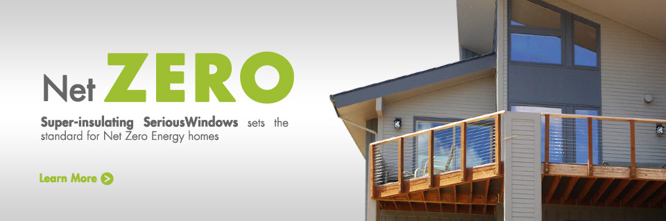 NetZero Homes and SeriousWindows