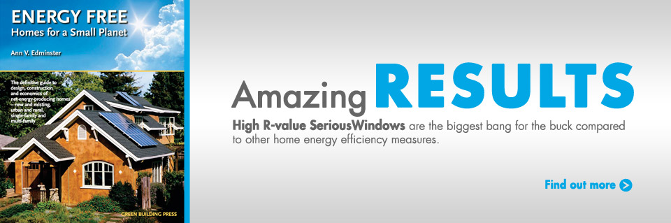 High R Value Windows Give Biggest Bang For The Buck
